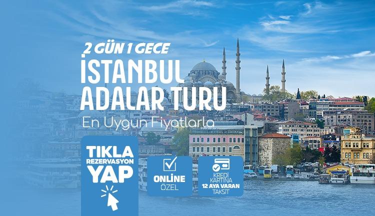 Karaman Çıkışlı İstanbul ve Adalar Turu
